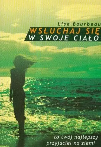 Wsłuchaj się w swoje ciało to twój najlepszy przyjaciel na ziemi - tantis.pl