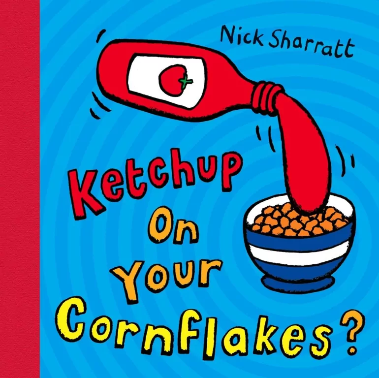 Ketchup on your cornflakes - tantis.pl