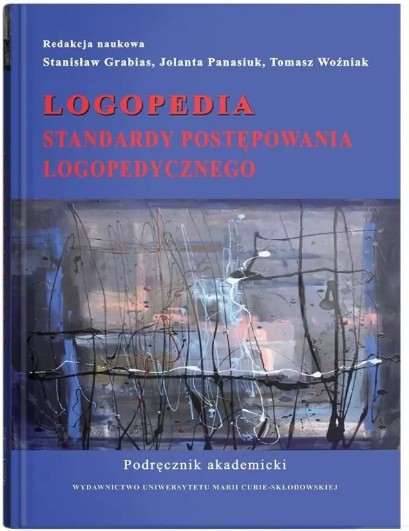 Logopedia. Standardy postępowania logopedycznego.. - tantis.pl