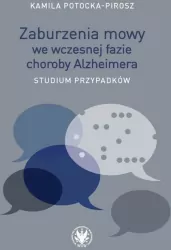 Zaburzenia mowy we wczesnej fazie choroby Alzheimera