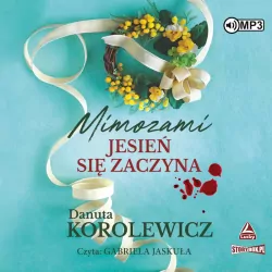 Mimozami jesień się zaczyna. Audiobook