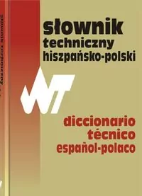 Słownik techniczny hiszpańsko-polski Dictionario tecnico espanol-polaco - tantis.pl