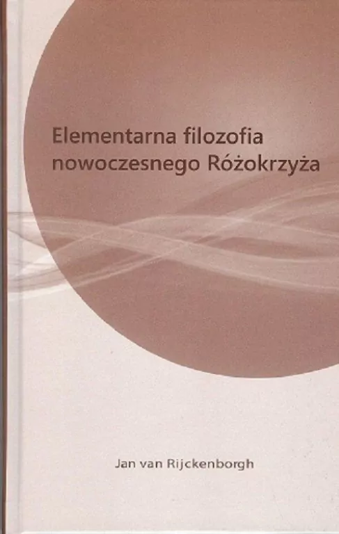 Elementarna filozofia nowoczesnego różokrzyża - tantis.pl