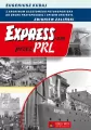 Expressem przez PRL - tantis.pl