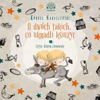 O dwóch takich co ukradli księżyc Audiobook - tantis.pl