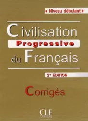 Civilisation progressive du Francais Debutant 2 edition corriges