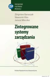 Zintegrowane systemy zarządzania. Zarządzanie i Inżynieria Produkcji