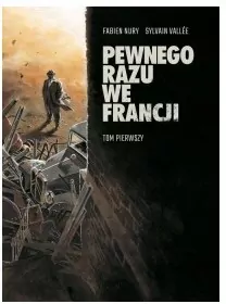 Pewnego razu we Francji. Tom 1 - tantis.pl