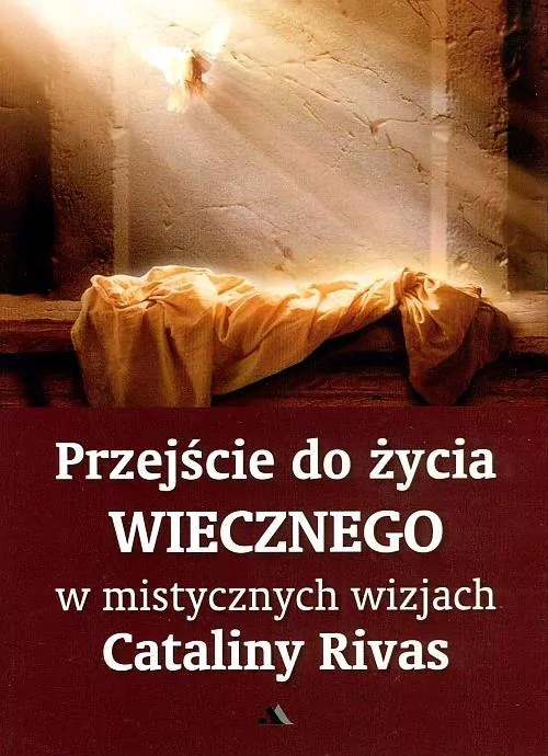 Przejście do życia wiecznego w mistycznych wizjach - tantis.pl