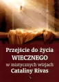 Przejście do życia wiecznego w mistycznych wizjach - tantis.pl