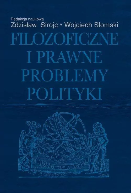 Filozoficzne i prawne problemy polityki - tantis.pl