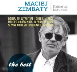 The best. Dzisiaj tu, jutro tam. CD