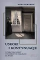 Uskoki i kontynuacje. Literatura kobiet w pierwszych dekadach XX wieku - tantis.pl