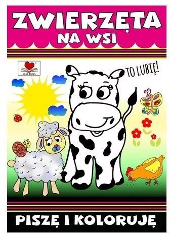 Zwierzęta na wsi. To lubię ! - tantis.pl