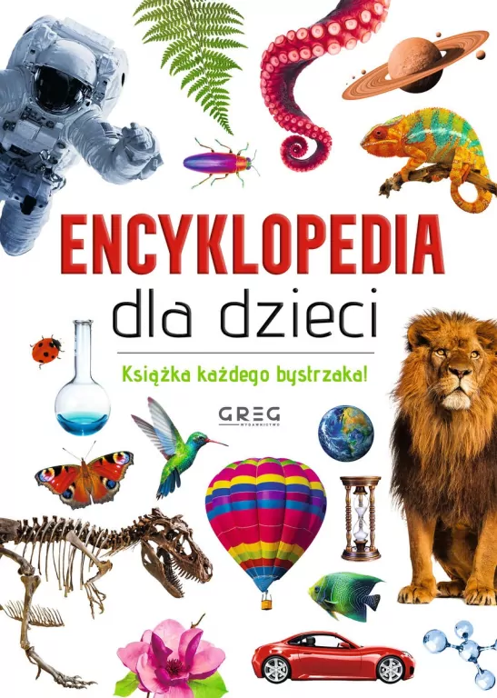 Encyklopedia dla dzieci. Książka każdego bystrzaka - tantis.pl