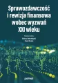 Sprawozdawczość i rewizja finansowa wobec wyzwań XXI wieku - tantis.pl