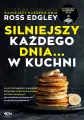 Silniejszy każdego dnia… w kuchni - tantis.pl