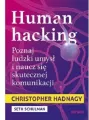 Human hacking. Poznaj ludzki umysł i naucz się skutecznej komunikacji - tantis.pl