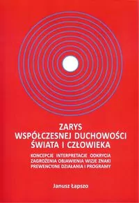 Zarys współczesnej duchowości świata i człowieka - tantis.pl