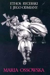 Ethos rycerski i jego odmiany - tantis.pl
