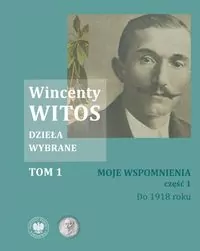 Pakiet: Wincenty Witos. Dzieła wybrane. Tom 1-5 - tantis.pl