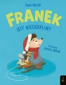 Franek jest niecierpliwy - tantis.pl