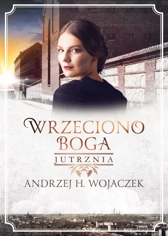 Jutrznia. Wrzeciono Boga. Tom 3 - tantis.pl
