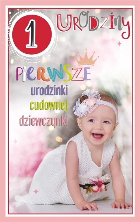 Kartka okolicznościowa Urodziny Roczek dziewczynka - tantis.pl
