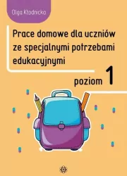 Prace domowe dla uczniów ze specjalnymi potrzebami edukacyjnymi. Poziom 1