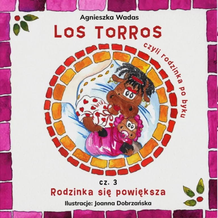 Los Torros, czyli rodzinka po byku cz.3 - tantis.pl