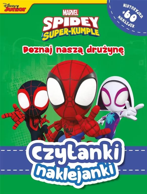 Poznaj naszą drużynę. Czytanki naklejanki. Marvel Spidey i Super-kumple - tantis.pl