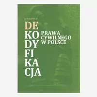 Dekodyfikacja prawa cywilnego w Polsce - tantis.pl