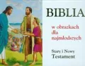 Biblia w obrazkach dla najmłodszych ST i NT(album) - tantis.pl