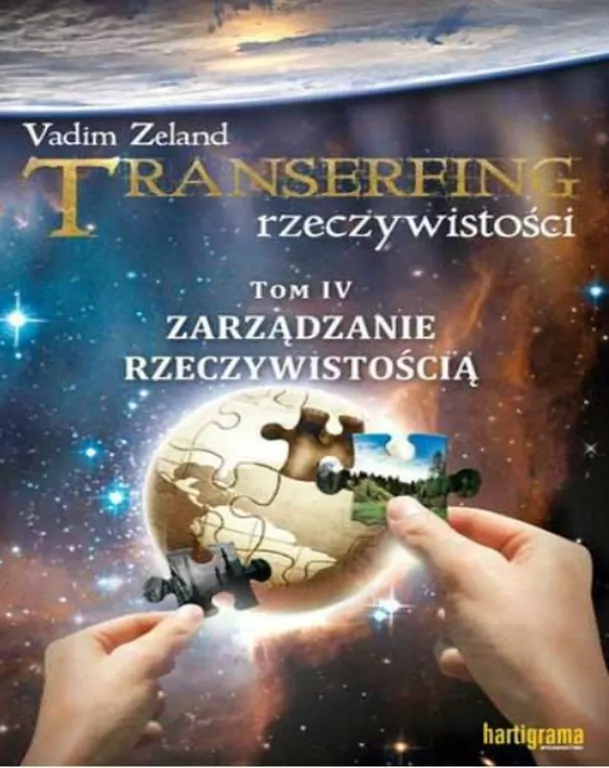 Zarządzanie rzeczywistością. Transerfing rzeczywistości. Tom 4 - tantis.pl