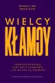 Wielcy kłamcy. Czego psychologia uczy nas o... - tantis.pl