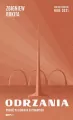 Odrzania. Podróż po Ziemiach Odzyskanych - tantis.pl