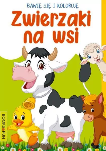 Bawię się i koloruję. Zwierzaki na wsi - tantis.pl