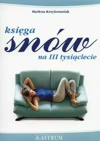 Księga snów na III tysiąclecie - tantis.pl