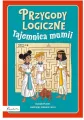 Przygody logiczne. Tajemnica mumii - tantis.pl