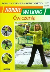 Nordic walking. Ćwiczenia. Porady lekarza rodzinnego