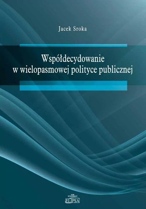 Współdecydowanie w wielopasmowej polityce publicznej - tantis.pl