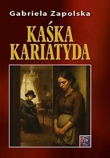 Kaśka Kariatyda - tantis.pl
