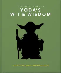 The Little Guide to Yoda's Wit and Wisdom wer. angielska