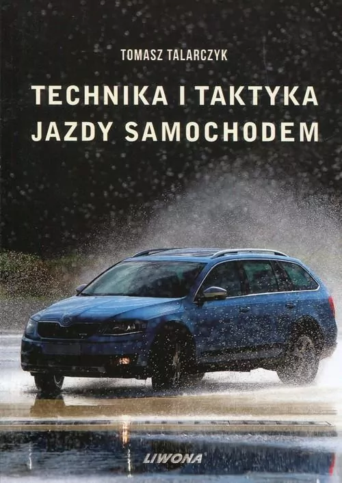 Technika i taktyka jazdy samochodem - tantis.pl