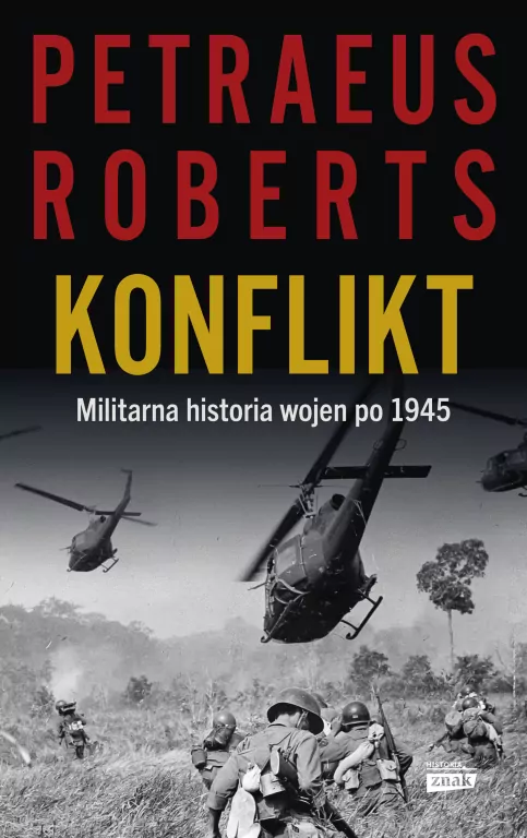Konflikt. Militarna historia wojen po 1945 - tantis.pl