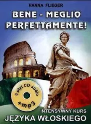 Bene - Meglio perfettamente! Intensywny kurs języka włoskiego