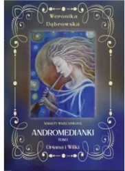 Oriana i Wilki. Andromedianki. Tom 1