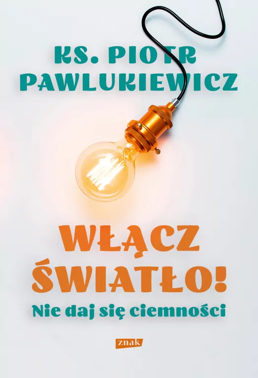 Włącz światło! Nie daj się ciemności - tantis.pl