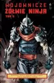 Wojownicze Żółwie Ninja. Tom 5 - tantis.pl
