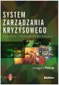 System zarządzania kryzysowego. Diagnoza i kierunki doskonalenia - tantis.pl